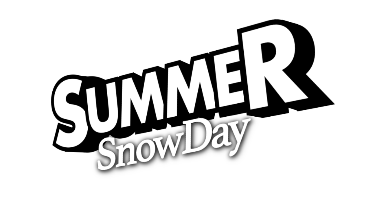 Summer Snow Day